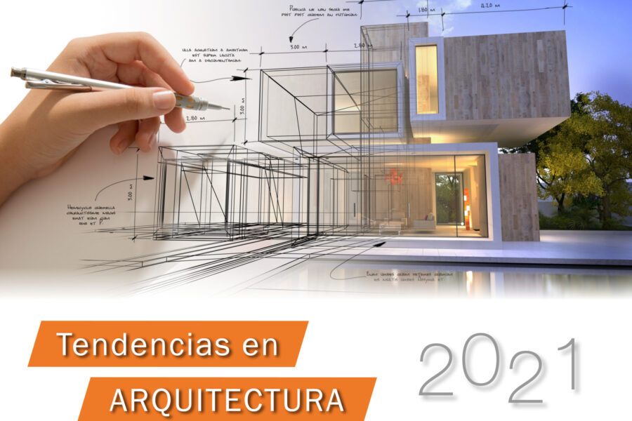 Tendencias en arquitectura para el 2021